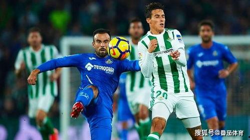 西甲第10轮 赫塔费vs贝蒂斯,赫塔费与贝蒂斯激战正酣”